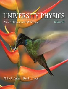 University Physics for the Physical and Life Sciences, Volume II by Philip R. Kesten ebook