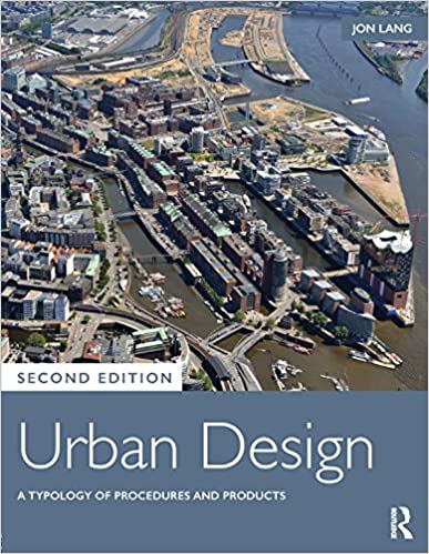 Urban Design: A Typology of Procedures and Products ebook