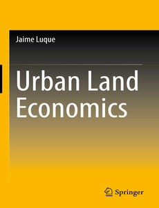 Urban Land Economics by Jaime Luque ebook