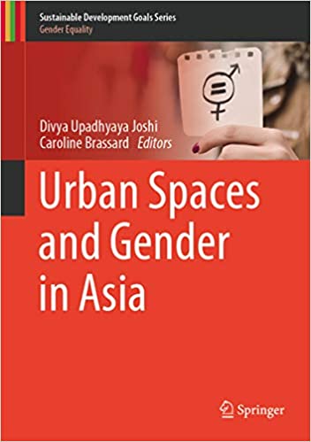 Urban Spaces and Gender in Asia (Sustainable Development Goals Series) ebook