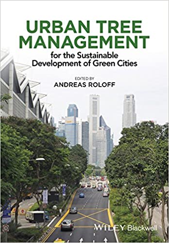Urban Tree Management: For the Sustainable Development of Green Cities ebook