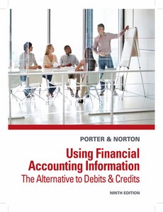 Using Financial Accounting Information he Alternative to Debits and Credits 9th Gary A. Porter ebook