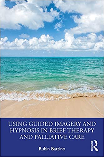 Using Guided Imagery and Hypnosis in Brief Therapy and Palliative Care ebook