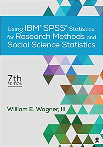 Using IBM SPSS Statistics for Research Methods and Social Science Statistics ebook