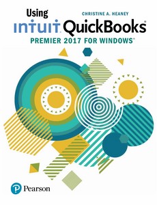 Using Intuit QuickBooks Premier 2017 by Christine A. Heaney ebook