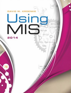 Using MIS 7th Edition by David Kroenke ebook