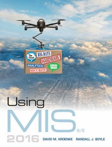 Using MIS 9th Edition by David Kroenke ebook