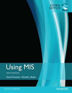 Using MIS Global Edition 9th by David M. Kroenke ebook
