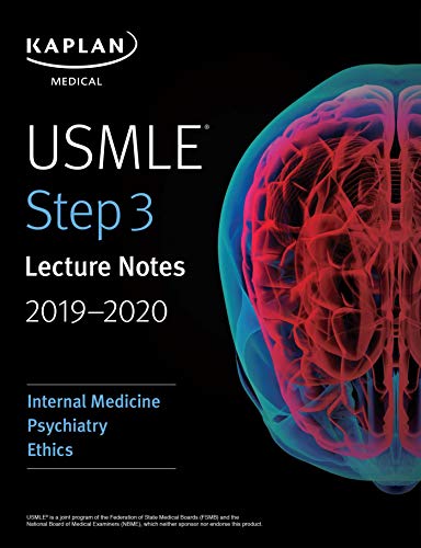 USMLE Step 3 Lecture Notes 2019-2020: Internal Medicine, Psychiatry, Ethics (USMLE Prep) ebook