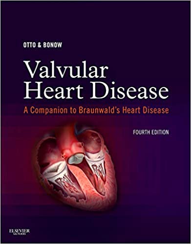 Valvular Heart Disease: A Companion to Braunwald's Heart Disease: Expert Consult - Online and Print ebook