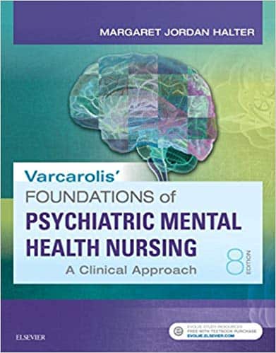 Varcarolis' Foundations of Psychiatric-Mental Health Nursing: A Clinical Approach (8th Edition) ebook
