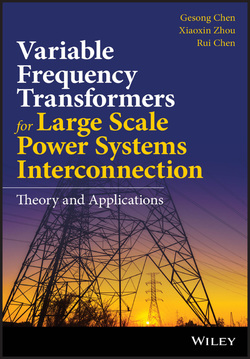 Variable Frequency Transformers for Large Scale Power Systems Interconnection: Theory and Applications ebook