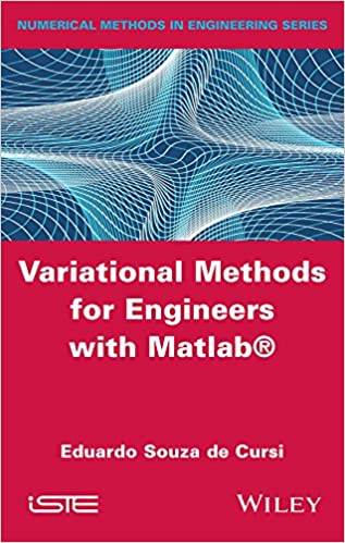Variational Methods for Engineers with Matlab ? ebook