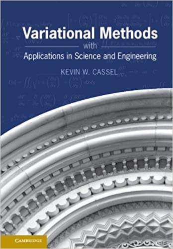 Variational Methods with Applications to Science and Engineering ebook