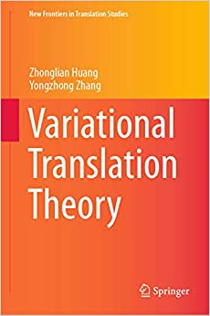 Variational Translation Theory (New Frontiers in Translation Studies) ebook
