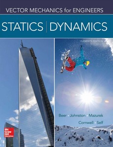 Vector Mechanics for Engineers Statics and Dynamics 11th By Ferdinand Beer ebook