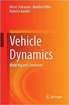 Vehicle Dynamics: Modeling and Simulation ebook