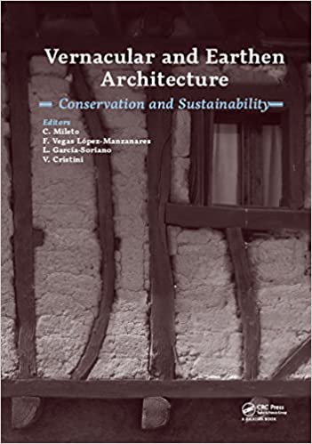Vernacular and Earthen Architecture: Conservation and Sustainability: Proceedings of SosTierra 2017 (Valencia, Spain, 14-16 September 2017) ebook