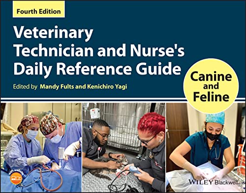 Veterinary Technician and Nurse's Daily Reference Guide: Canine and Feline, 4th Edition ebook