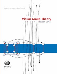 Visual Group Theory (MAA Problem Book Series) 1st Edition by Nathan Carter ebook