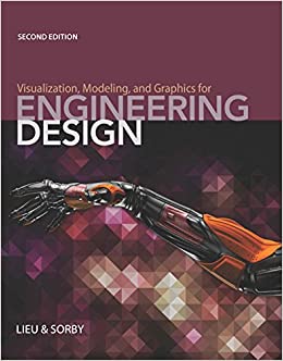 Visualization, Modeling, and Graphics for Engineering Design ebook