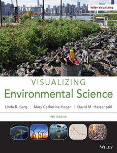 Visualizing Environmental Science 4th Edition by David M. Hassenzahl ebook