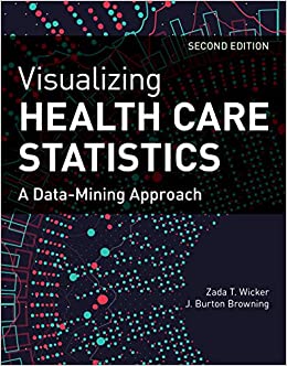 Visualizing Health Care Statistics: A Data-Mining Approach ebook