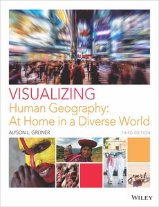 Visualizing Human Geography At Home in a Diverse World 3rd by Alyson L. Greiner ebook
