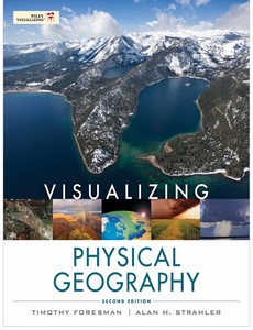 Visualizing Physical Geography 2nd Edition by Timothy Foresman ebook