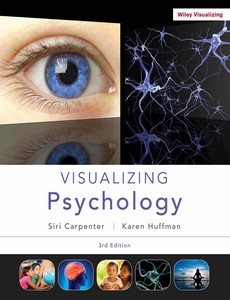 Visualizing Psychology, 3rd Edition by Siri Carpenter ebook