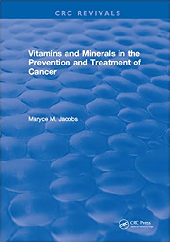 Vitamins and Minerals in the Prevention and Treatment of Cancer ebook