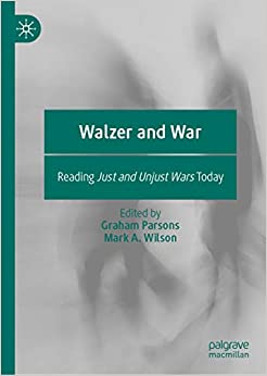 Walzer and War: Reading Just and Unjust Wars Today ebook