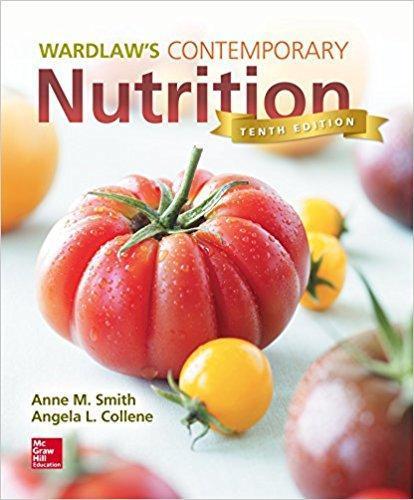 Wardlaw's Contemporary Nutrition 10th Edition by Anne Smith ebook