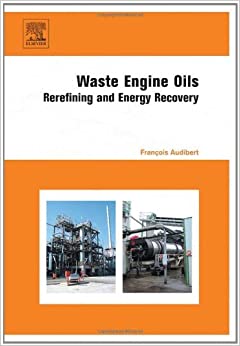 Waste Engine Oils: Rerefining and Energy Recovery ebook