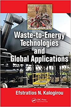 Waste-to-Energy Technologies and Global Applications ebook