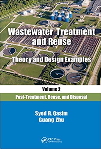 Wastewater Treatment and Reuse Theory and Design Examples, Volume 2:: Post-Treatment, Reuse, and Disposal ebook