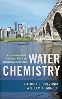 Water Chemistry: An Introduction to the Chemistry of Natural and Engineered Aquatic Systems ebook