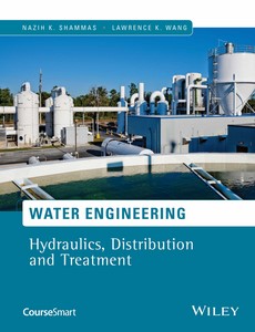 Water Engineering Hydraulics, Distribution and Treatment by Lawrence K. Wang ebook