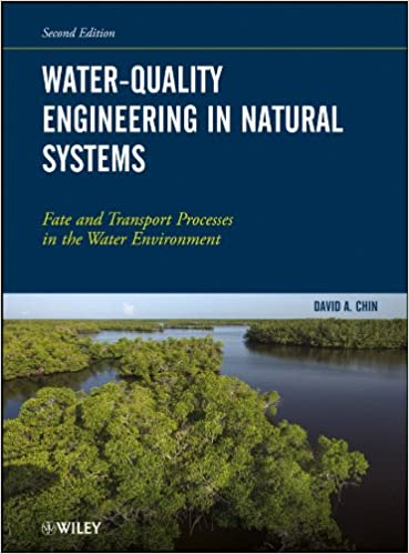 Water-Quality Engineering in Natural Systems: Fate and Transport Processes in the Water Environment ebook