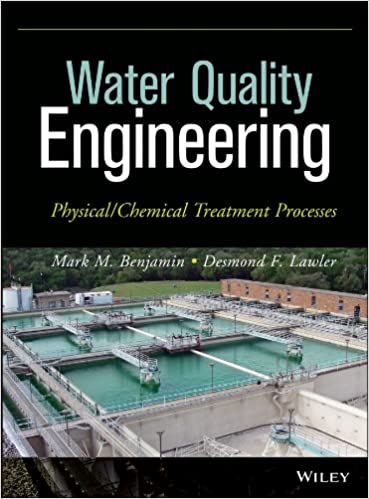 Water Quality Engineering: Physical / Chemical Treatment Processes ebook