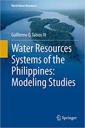 Water Resources Systems of the Philippines: Modeling Studies (World Water Resources Book 4) ebook