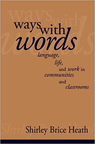 Ways with Words: Language, Life And Work In Communities And Classrooms (Cambridge Paperback Library) ebook