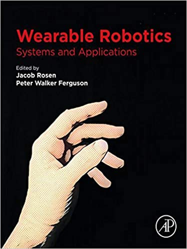 Wearable Robotics: Systems and Applications ebook