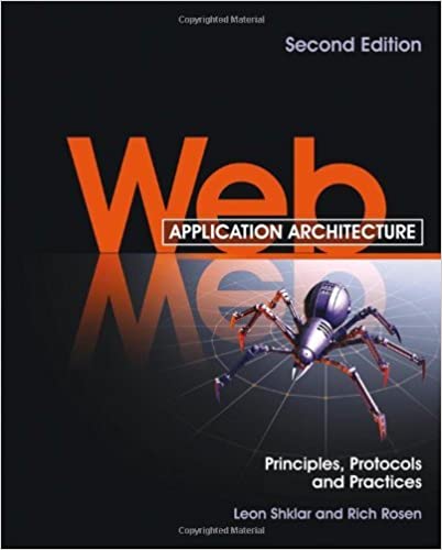 Web Application Architecture: Principles, Protocols and Practices ebook