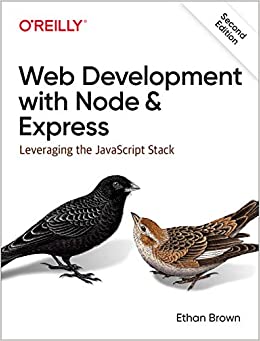 Web Development with Node and Express: Leveraging the JavaScript Stack ebook