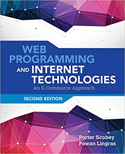 Web Programming and Internet Technologies: An E-Commerce Approach ebook