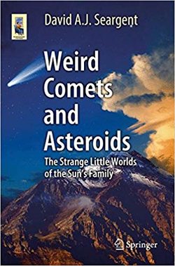 Weird Comets and Asteroids: The Strange Little Worlds of the Sun?s Family (Astronomers? Universe) ebook