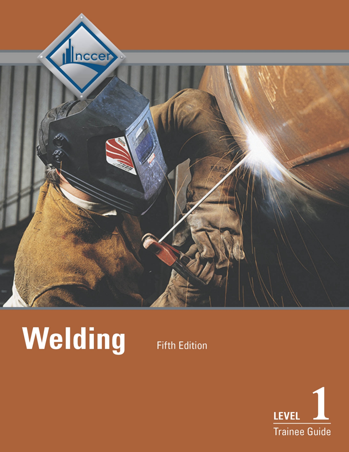 Welding Level 1 Trainee Guide ebook