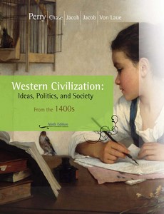 Western Civilization Ideas, Politics, and Society Since 1400 9th Edition ebook