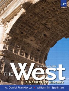 West,The A Narrative History, Volume One To 1660 3rd Edition by A. Daniel Frankforter ebook